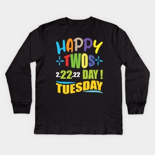 Happy Twosday Tuesday 2/22/22 Twos Day 2022 Teacher Kids Kids Long Sleeve T-Shirt